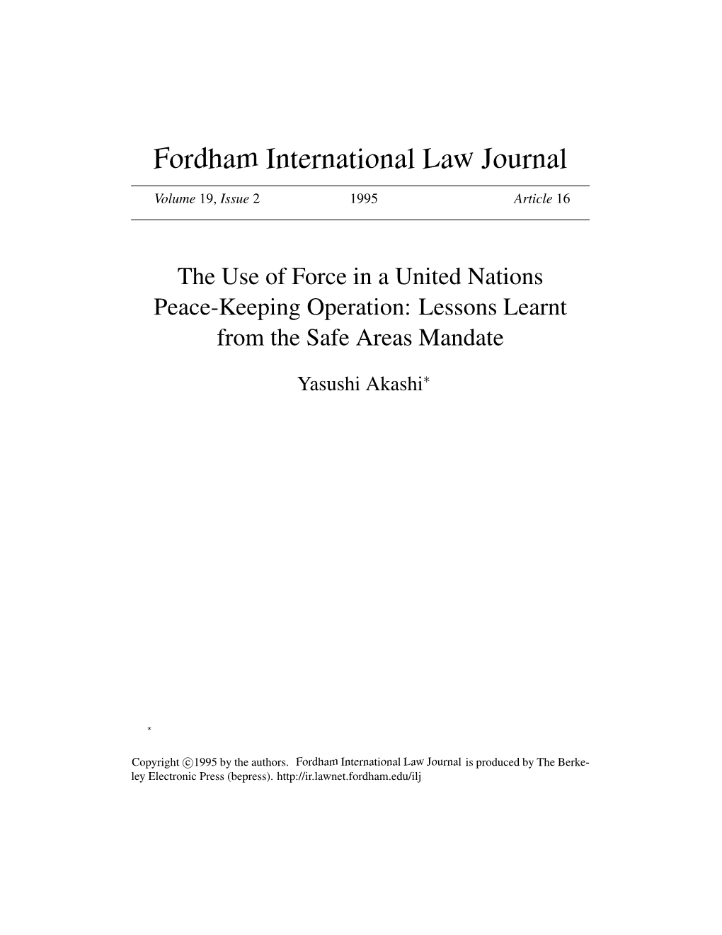 The Use of Force in a United Nations Peace-Keeping Operation: Lessons Learnt from the Safe Areas Mandate