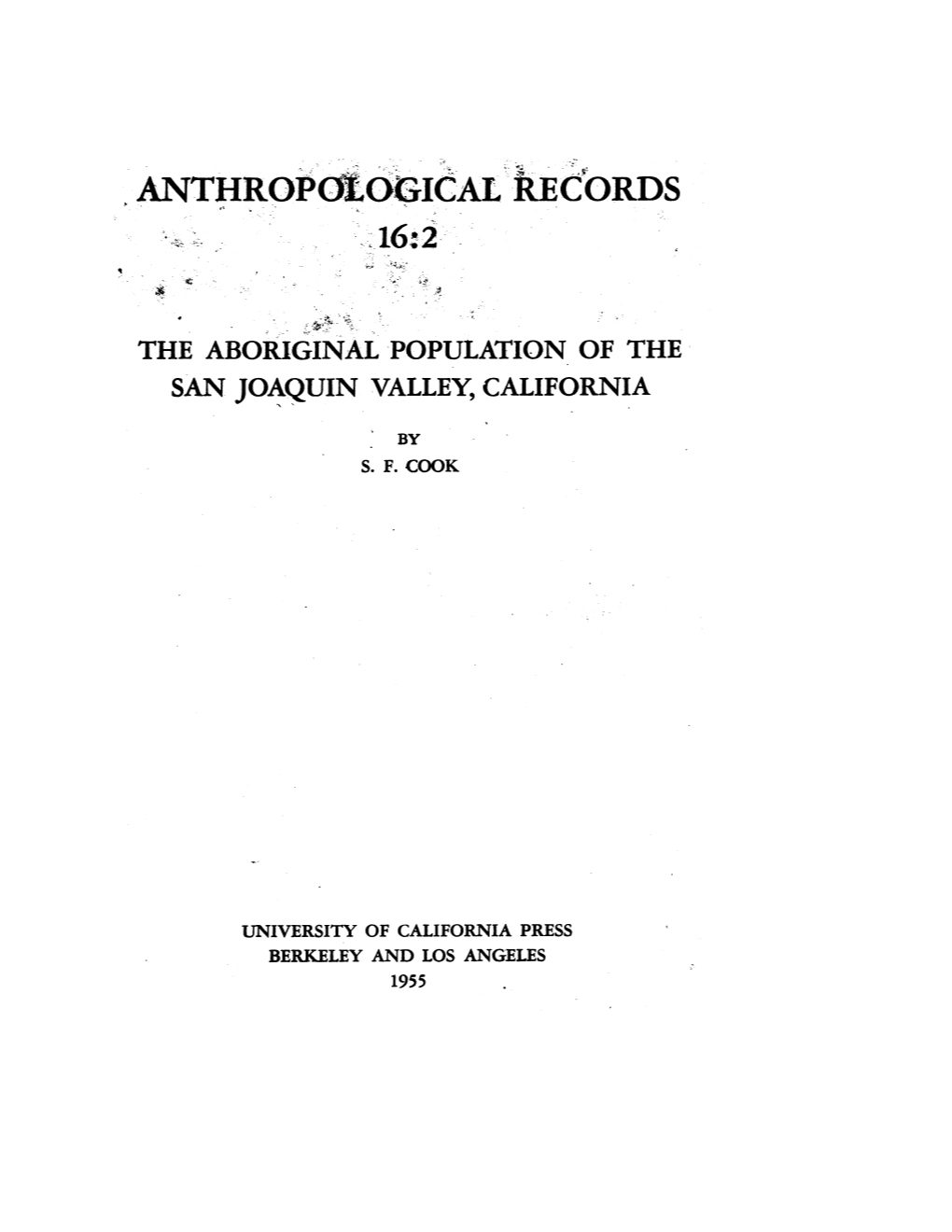 The Aboriginal Population of the San Joaquin Valley, California