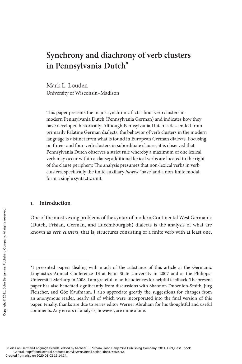 Synchrony and Diachrony of Verb Clusters in Pennsylvania Dutch*