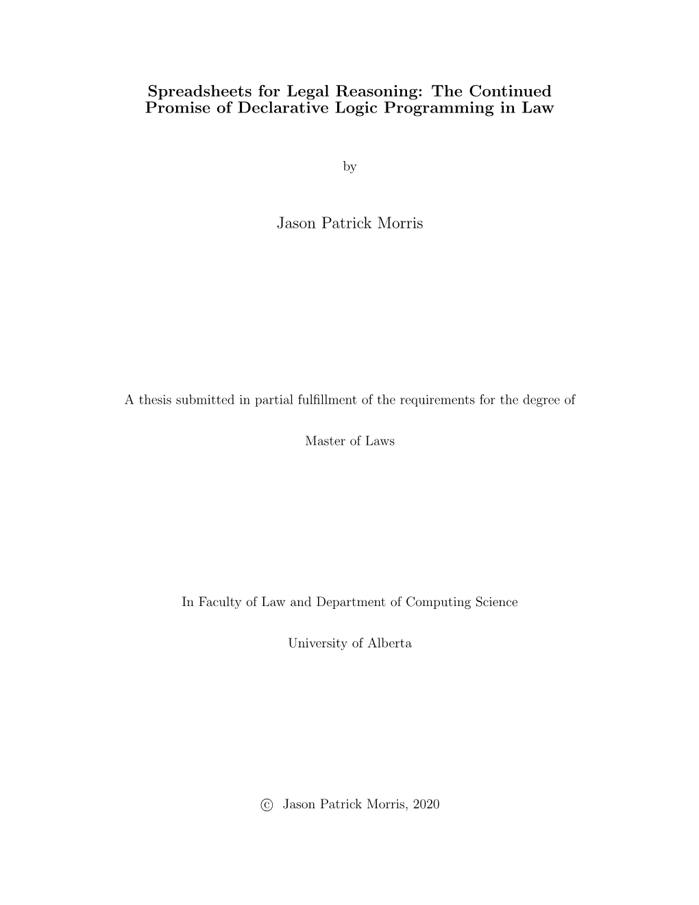 Spreadsheets for Legal Reasoning: the Continued Promise of Declarative Logic Programming in Law