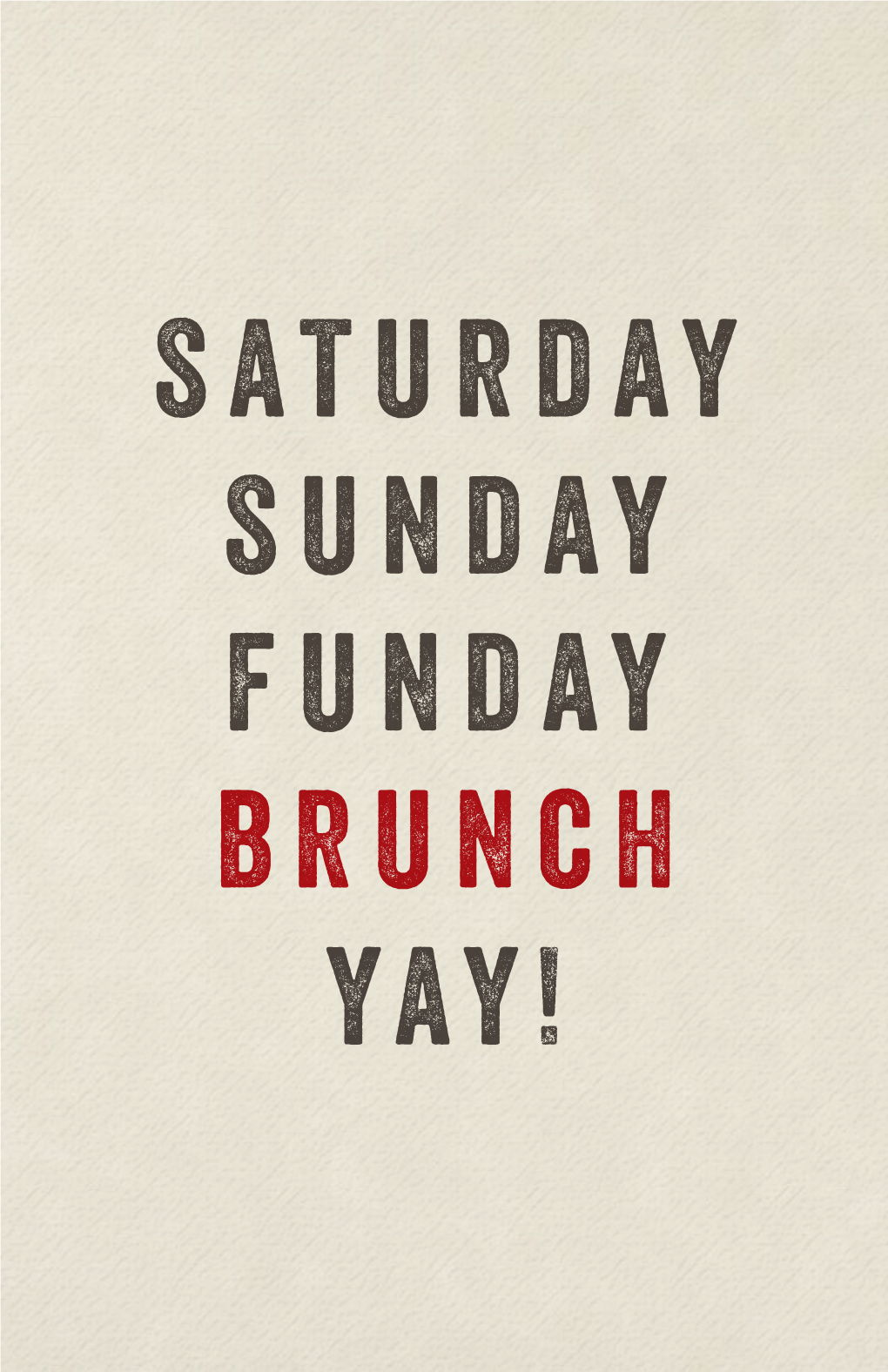 Saturday Sunday Funday Brunch Yay! Wake up and Smell the Cricket’S