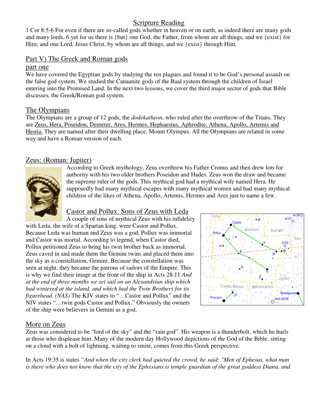 Scripture Reading Part V) the Greek and Roman Gods Part One the Olympians Zeus: (Roman: Jupiter) Castor and Pollux: Sons of Zeus