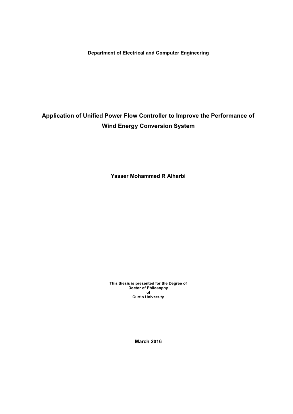 Application of Unified Power Flow Controller to Improve the Performance of Wind Energy Conversion System