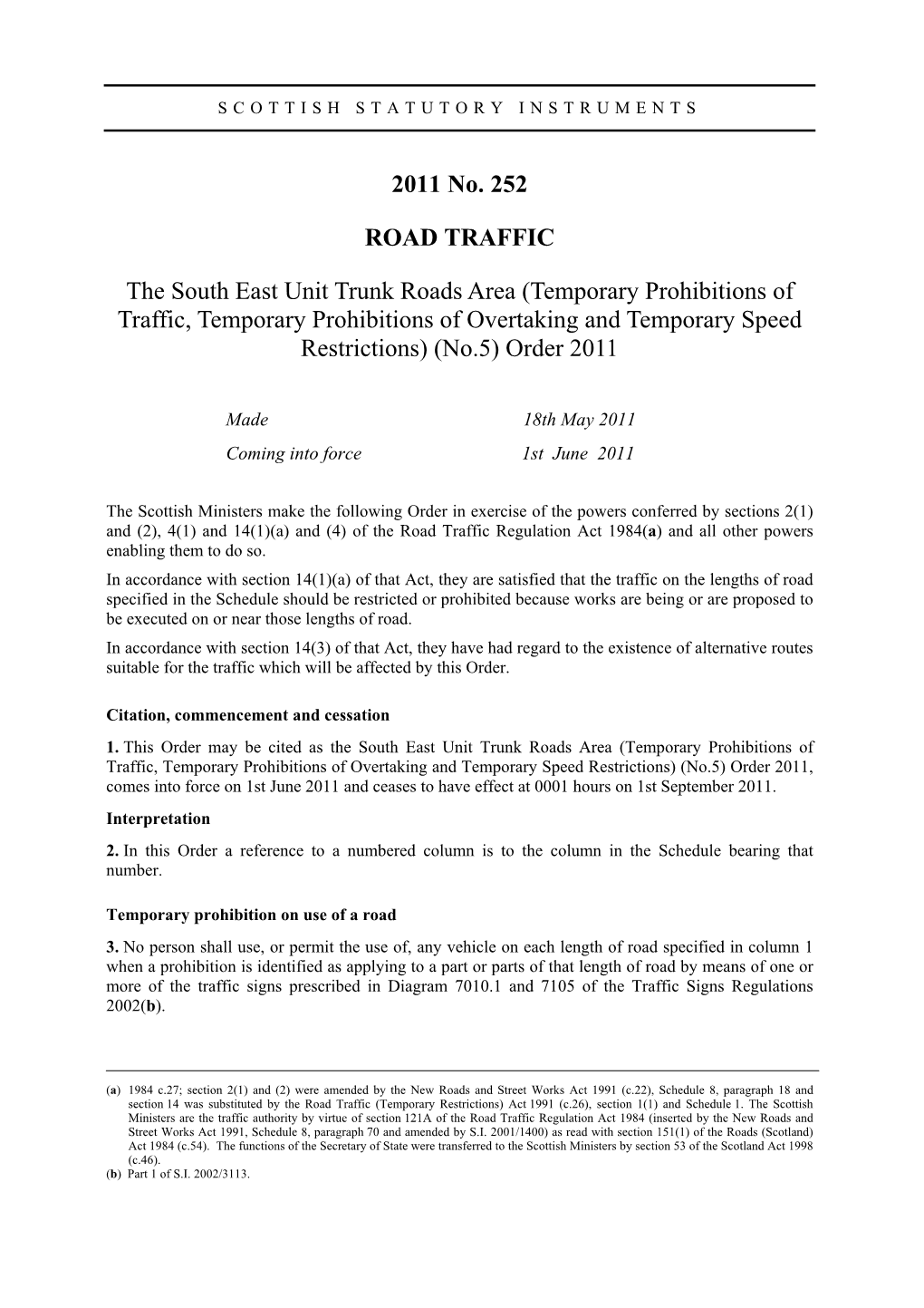 2011 No. 252 ROAD TRAFFIC the South East