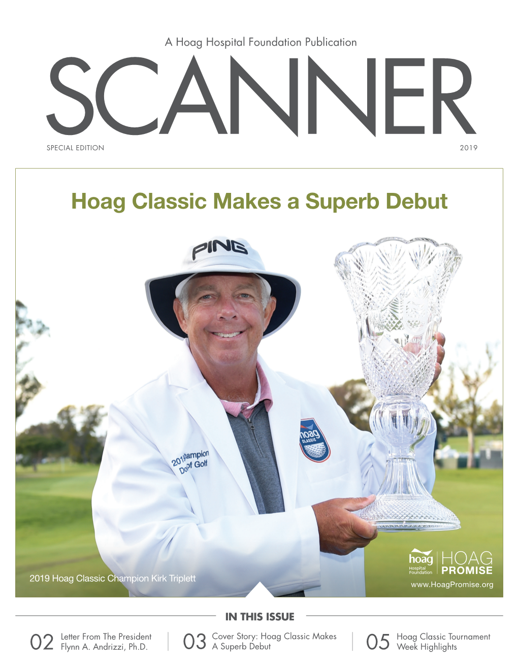 Hoag Classic Makes a Superb Debut