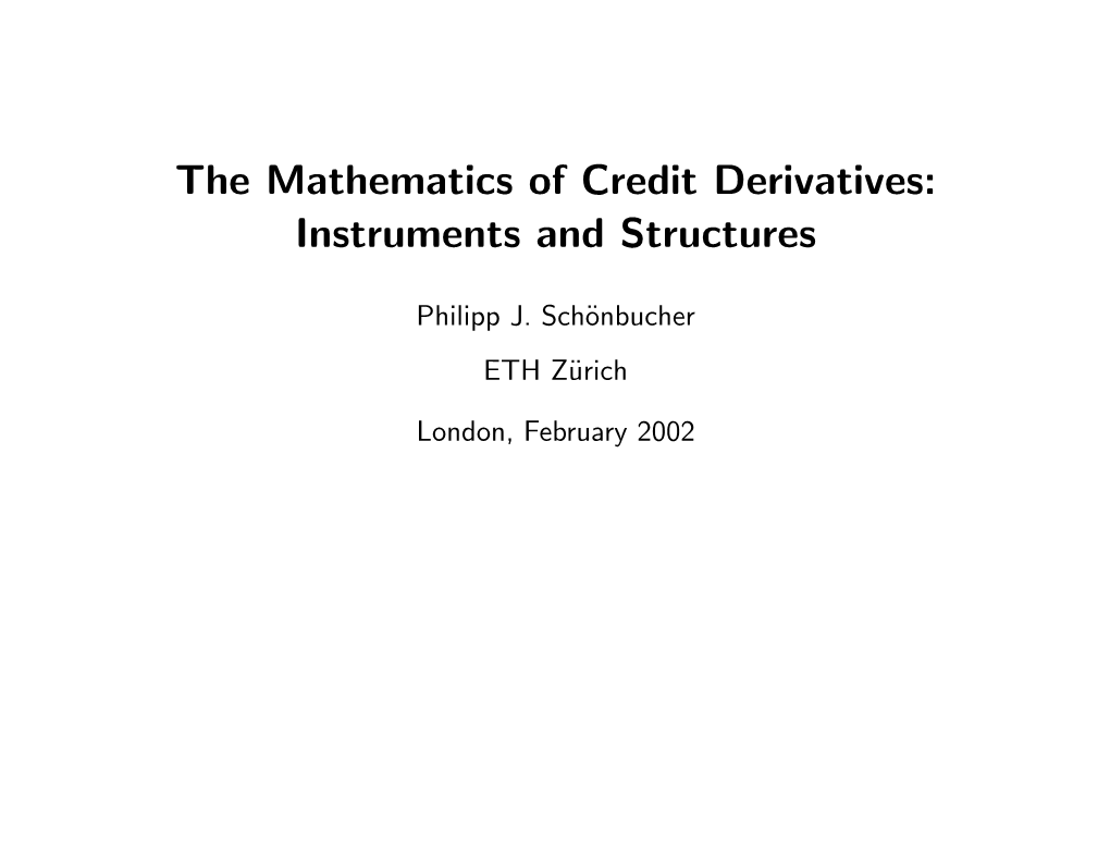 The Mathematics of Credit Derivatives: Instruments and Structures