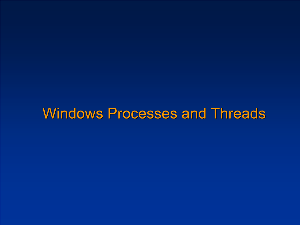 Unit OS4: the Concept of Processes and Threads