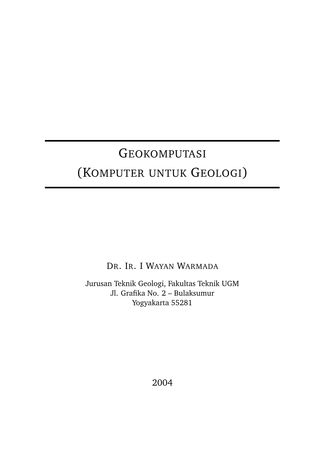 Geokomputasi (Komputer Untuk Geologi)