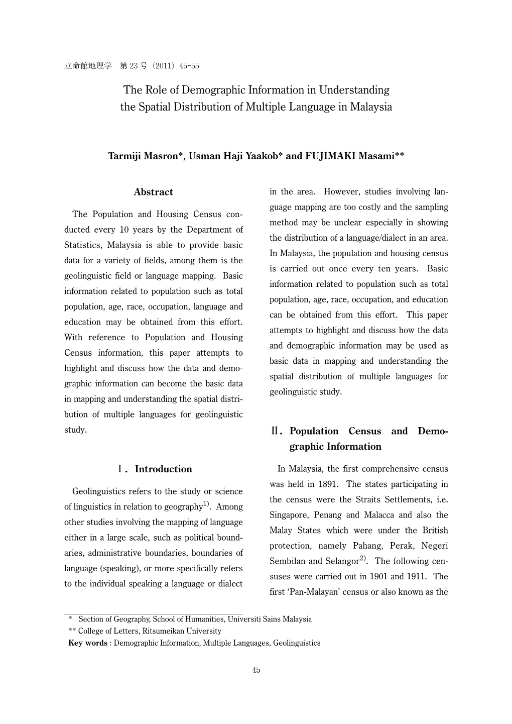 The Role of Demographic Information in Understanding the Spatial Distribution of Multiple Language in Malaysia