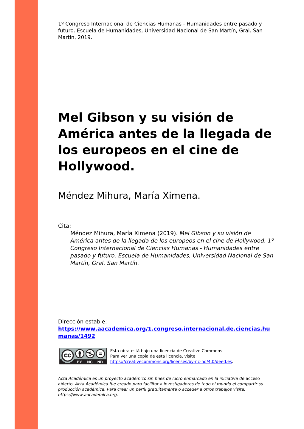 Mel Gibson Y Su Visión De América Antes De La Llegada De Los Europeos En El Cine De Hollywood