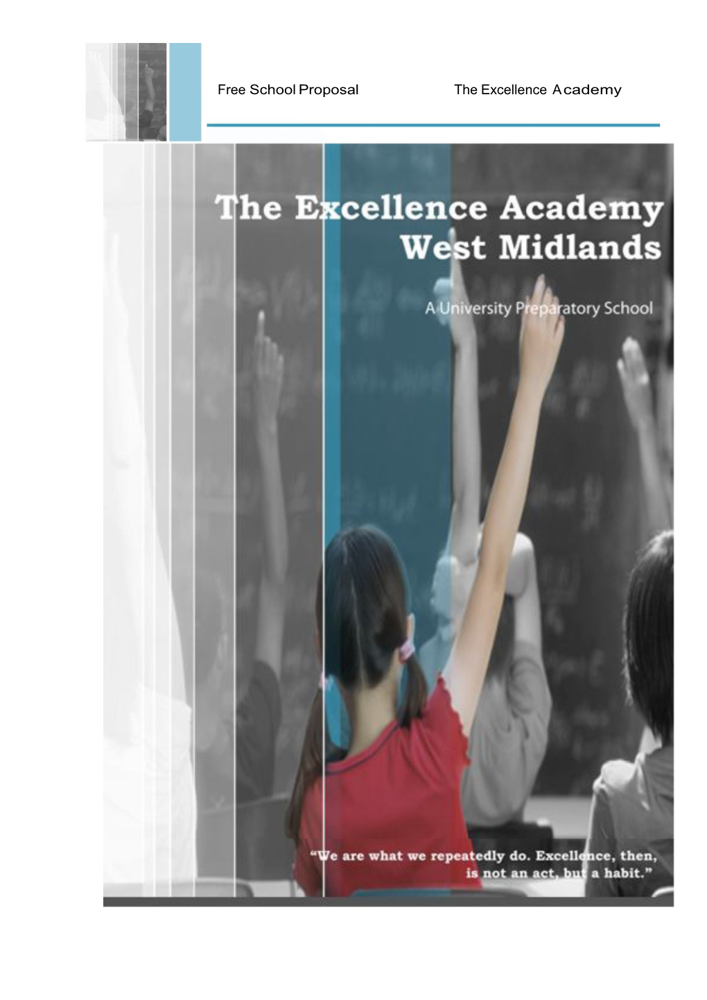 Free School Proposal the Excellence Academy