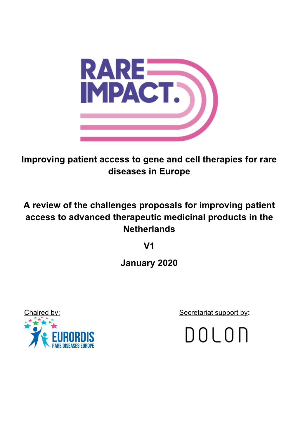 Improving Patient Access to Gene and Cell Therapies for Rare Diseases in Europe