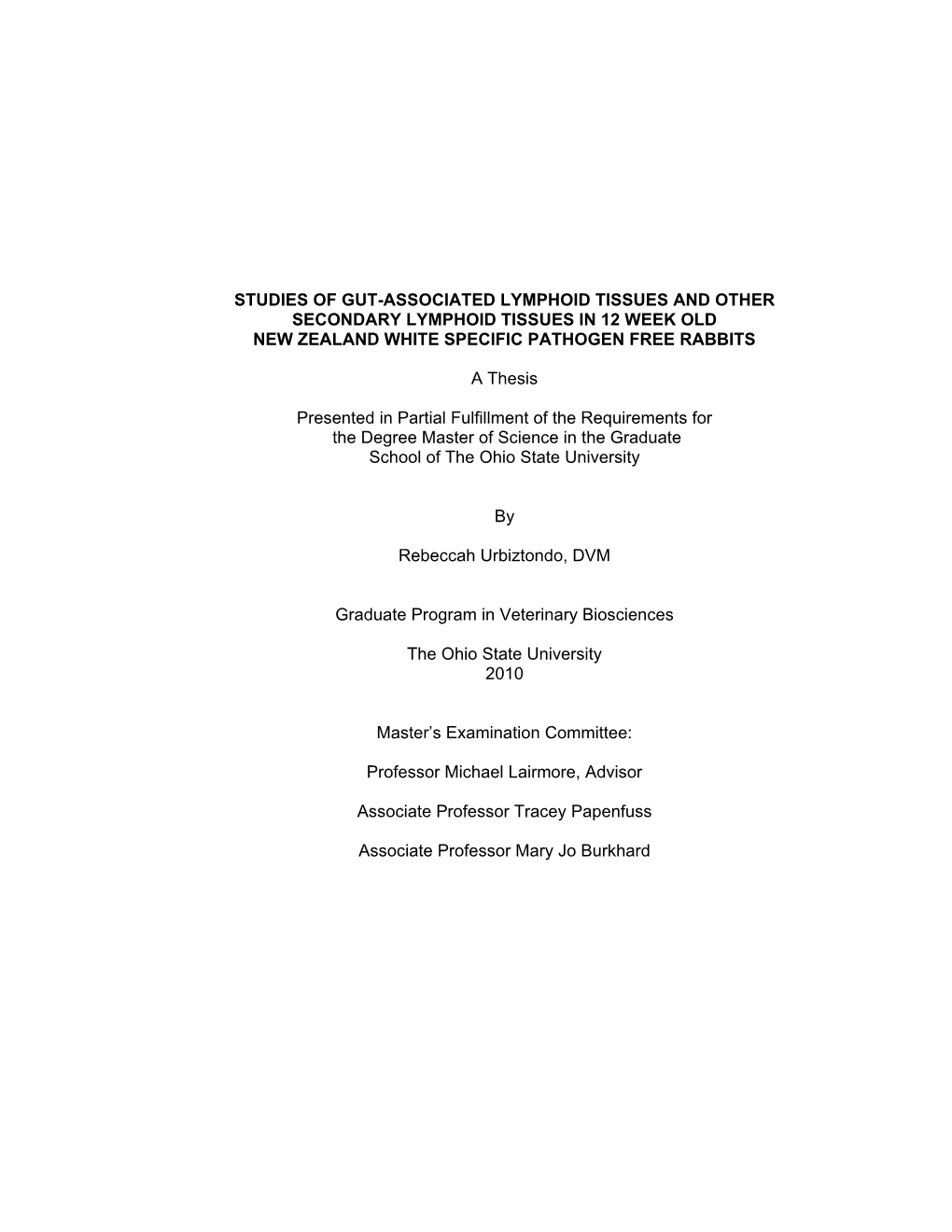 Studies of Gut-Associated Lymphoid Tissues and Other Secondary Lymphoid Tissues in 12 Week Old New Zealand White Specific Pathogen Free Rabbits