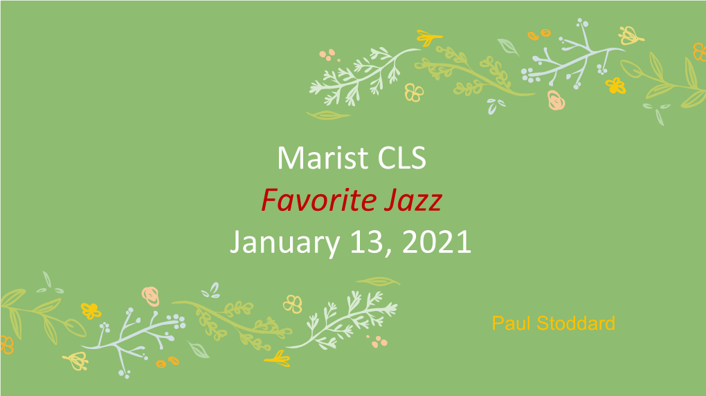 Marist CLS Favorite Jazz January 13, 2021