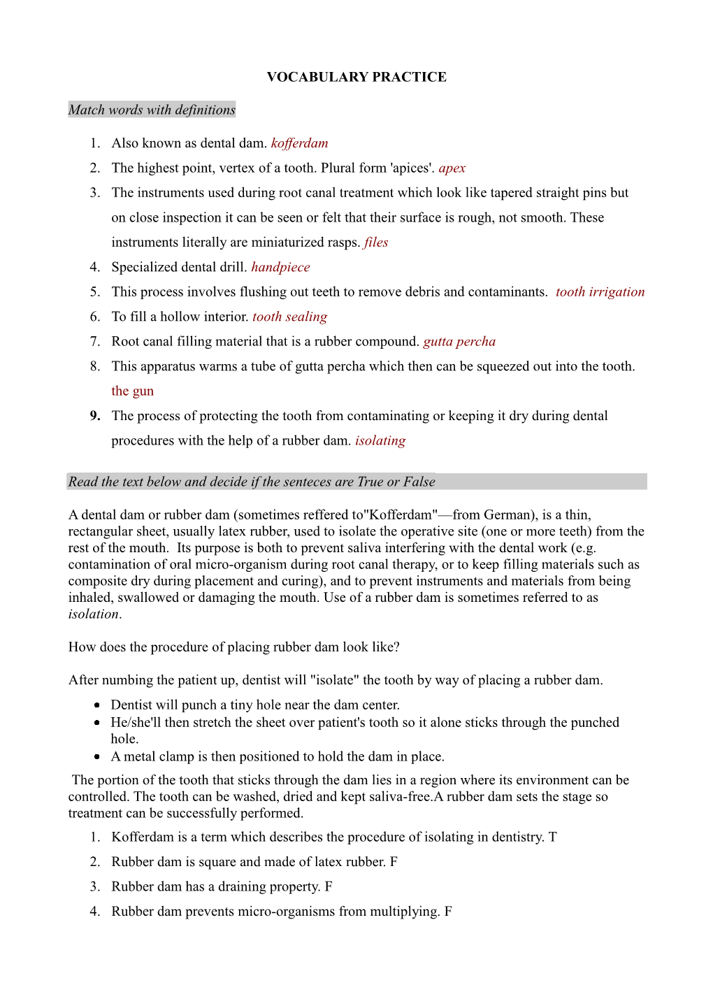 VOCABULARY PRACTICE Match Words with Definitions 1. Also