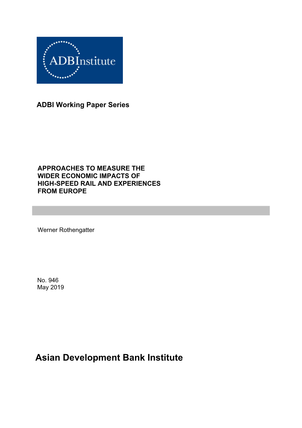 Approaches to Measure the Wider Economic Impacts of High-Speed Rail and Experiences from Europe