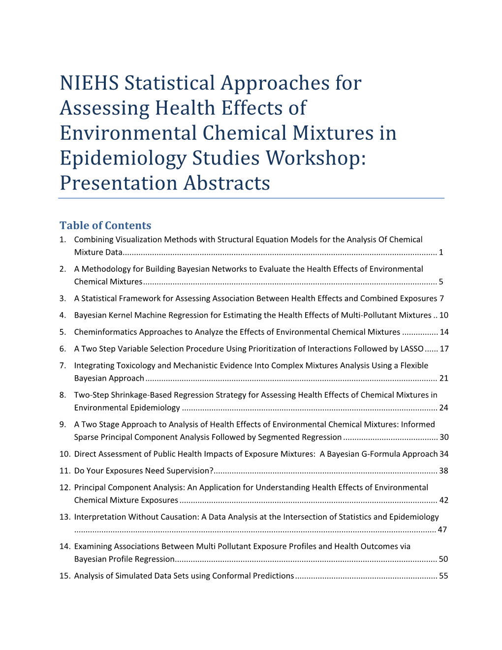 NIEHS Statistical Approaches for Assessing Health Effects of Environmental Chemical Mixtures in Epidemiology Studies Workshop: Presentation Abstracts