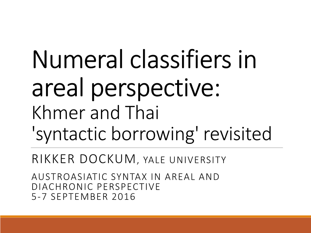 Numeral Classifiers in Areal Perspective