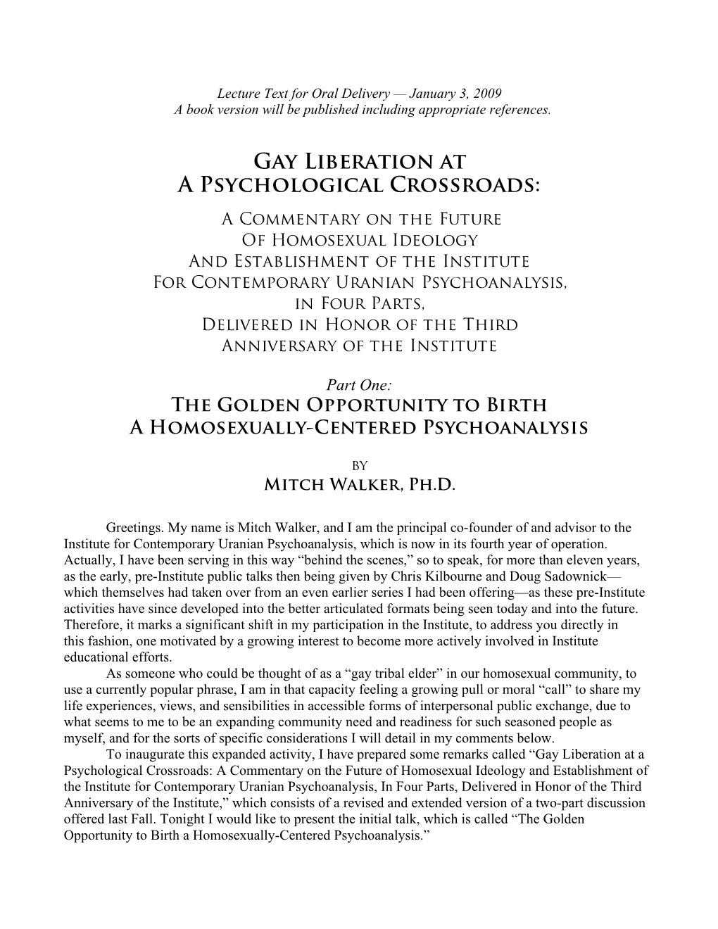 Gay Liberation at a Psychological Crossroads