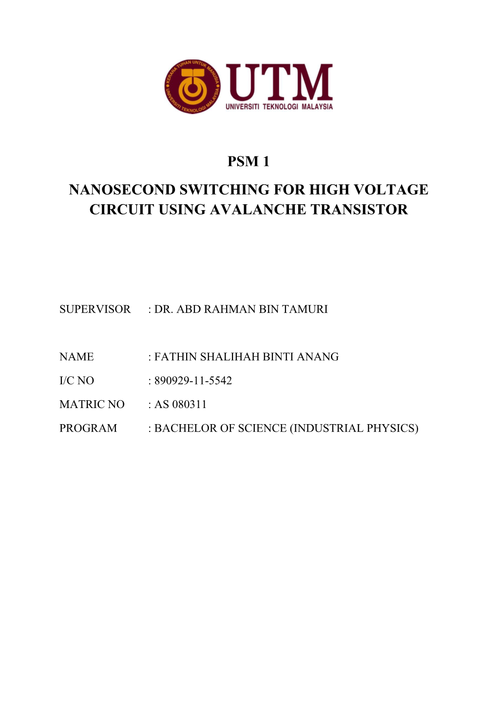 Psm 1 Nanosecond Switching for High Voltage Circuit Using Avalanche Transistor