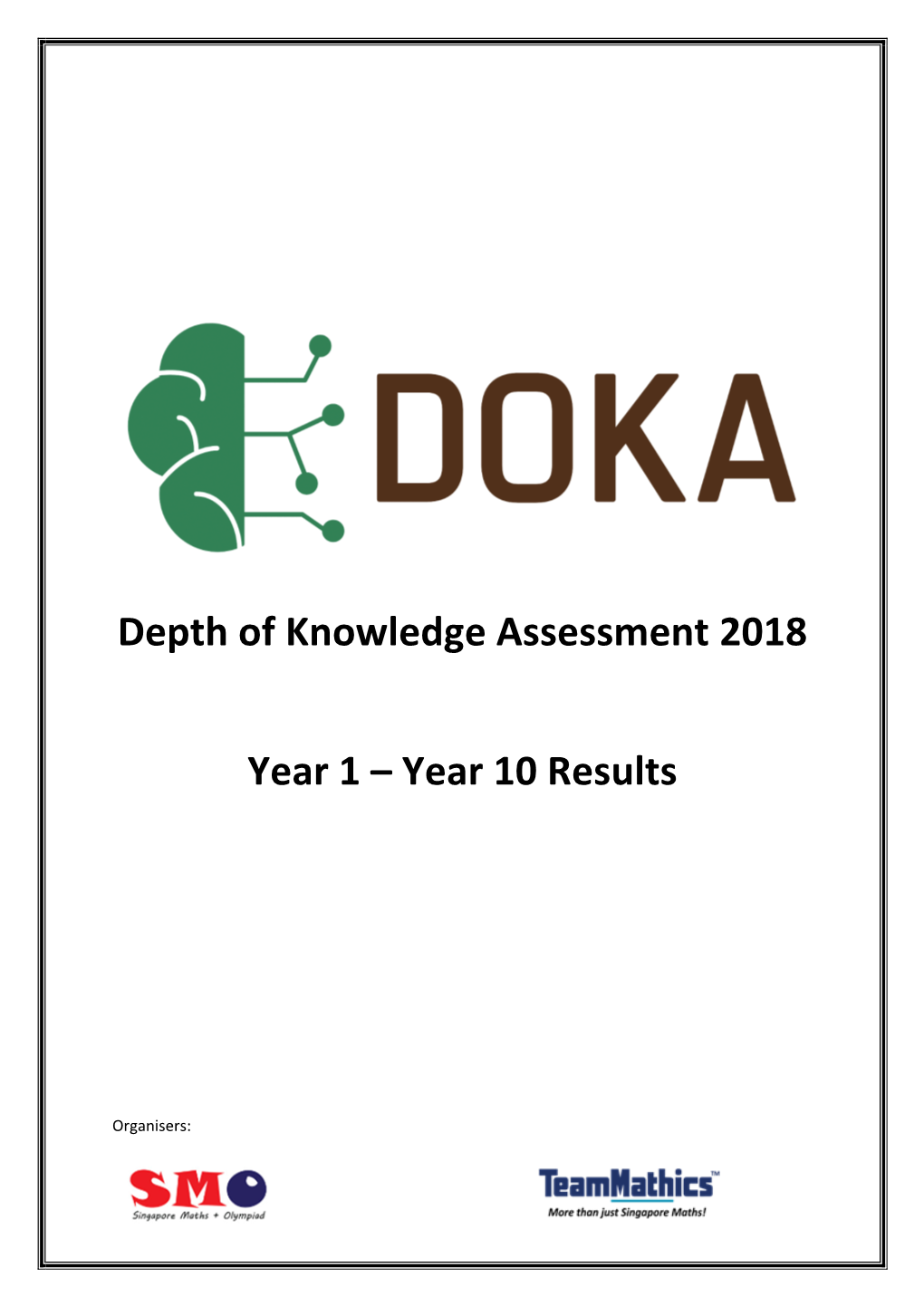 Depth of Knowledge Assessment 2018 Year 1 – Year 10 Results