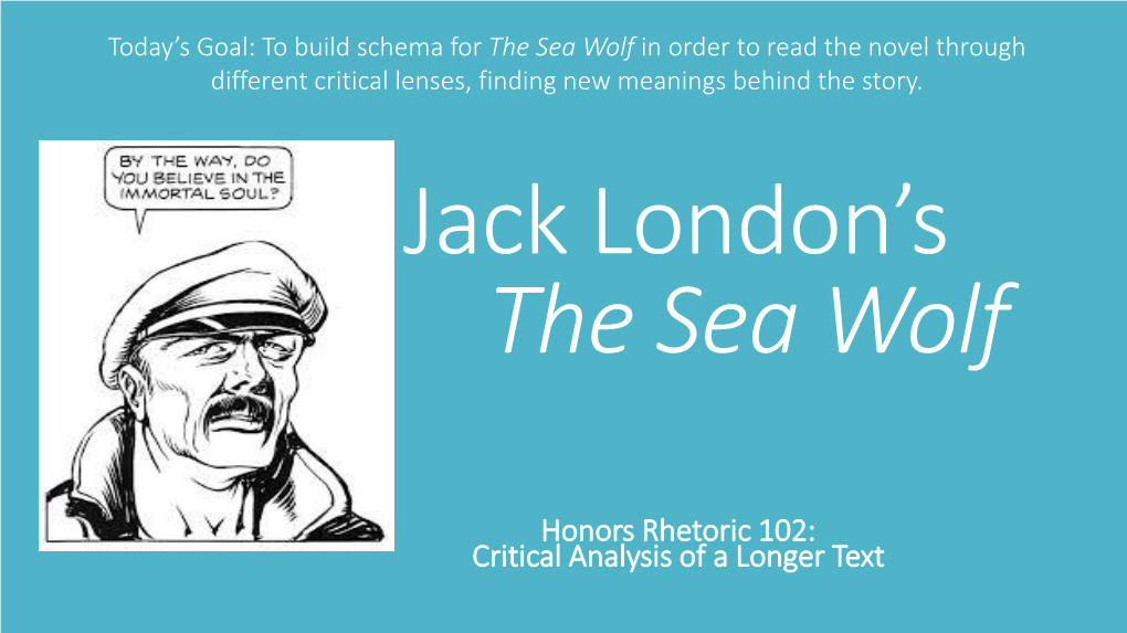 Jack London's the Sea Wolf