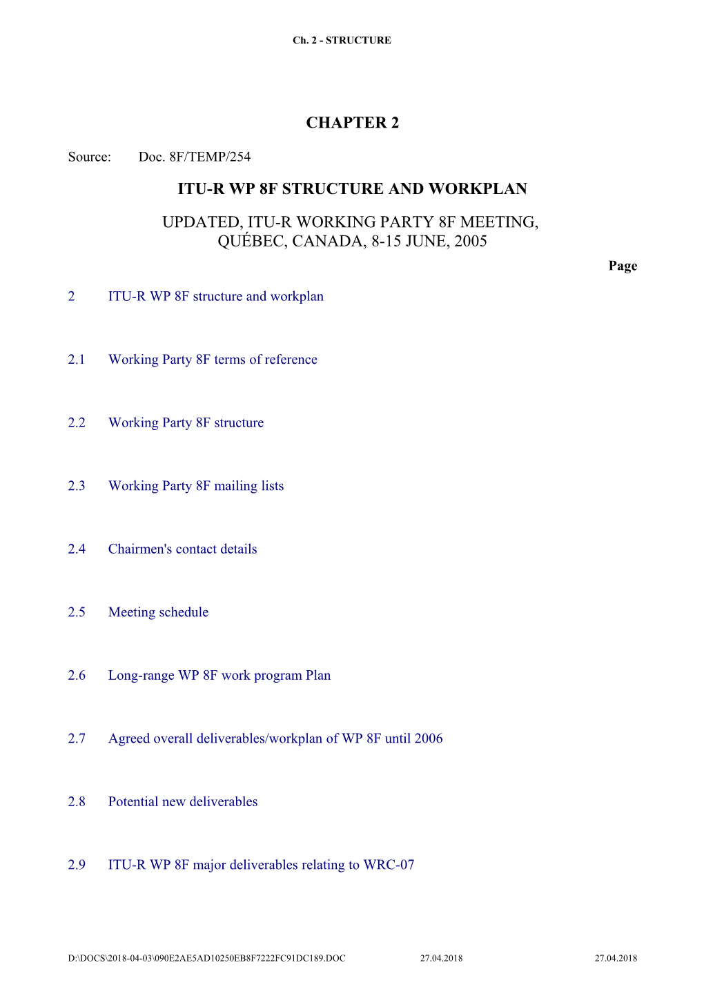 Itu-R Wp 8F Structure and Workplan