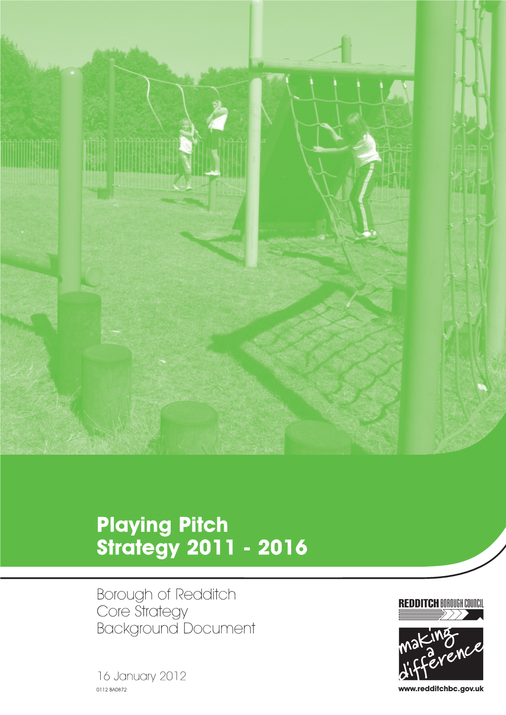 Playing Pitch Strategy 2011 - 2016