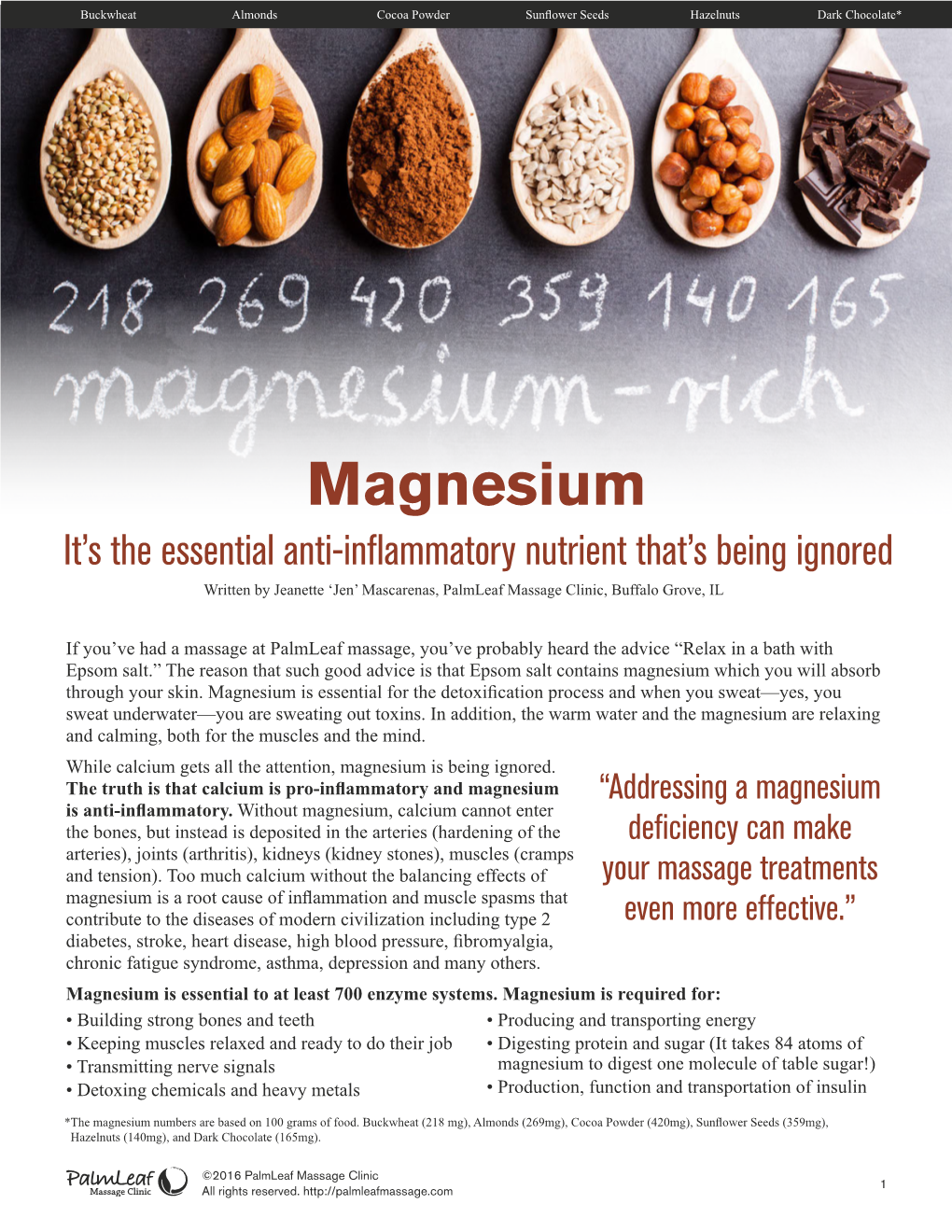 Magnesium It’S the Essential Anti-Inflammatory Nutrient That’S Being Ignored Written by Jeanette ‘Jen’ Mascarenas, Palmleaf Massage Clinic, Buffalo Grove, IL