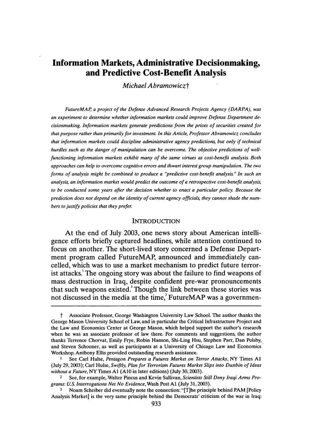 Information Markets, Administrative Decisionmaking, and Predictive Cost-Benefit Analysis Michael Abramowiczt