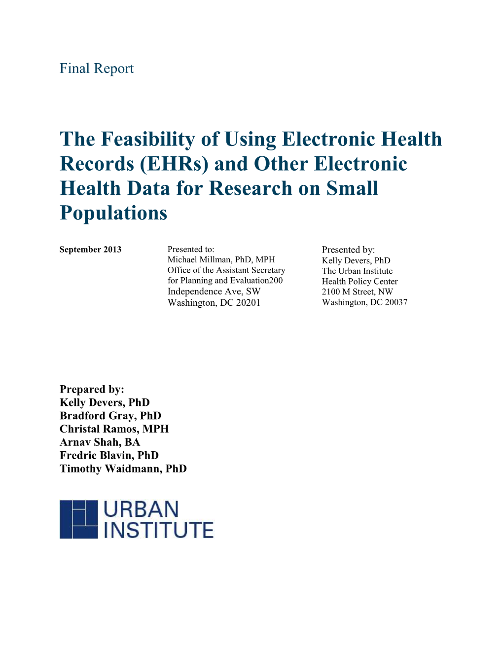 The Feasibility of Using Electronic Health Data for Research on Small