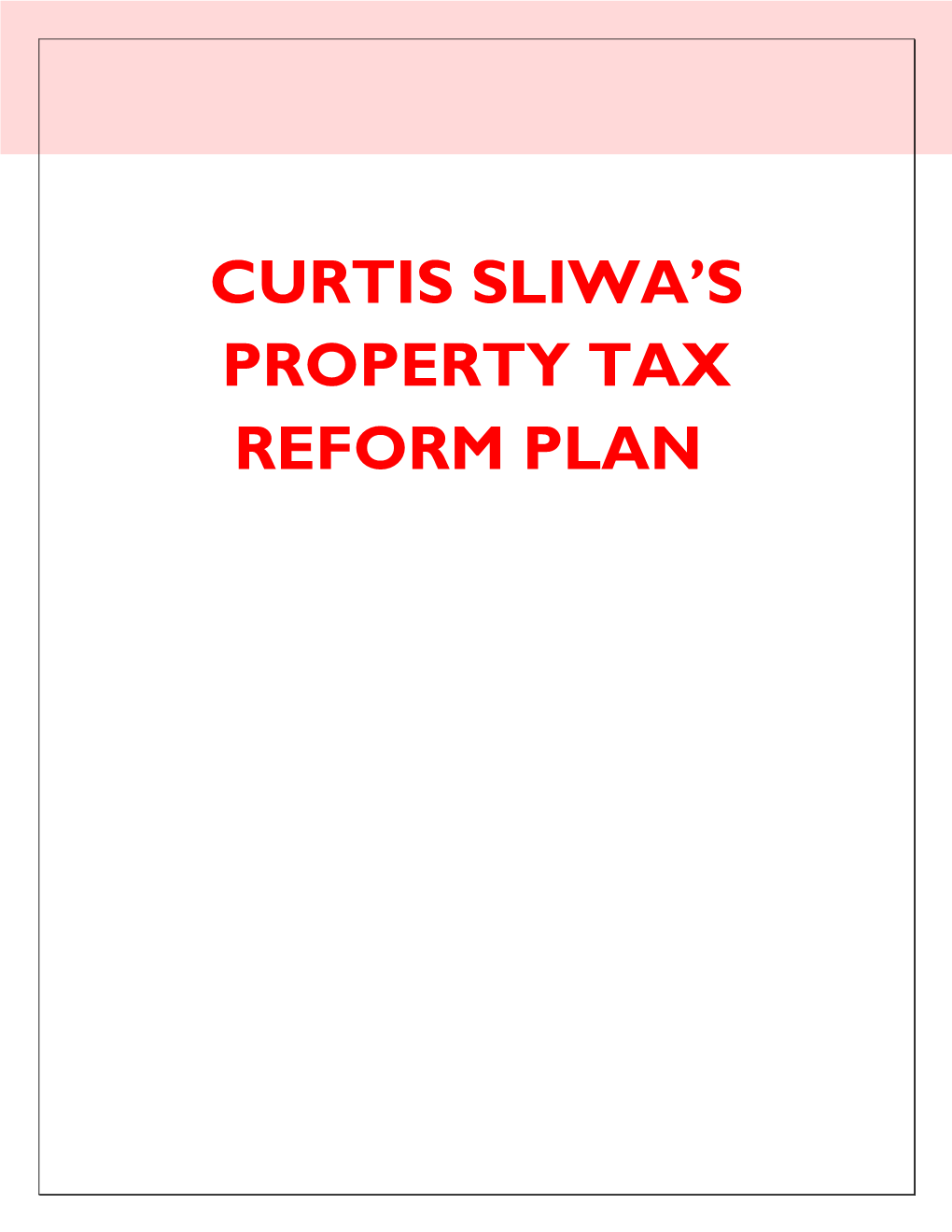 Curtis Sliwa's Property Tax Reform Plan