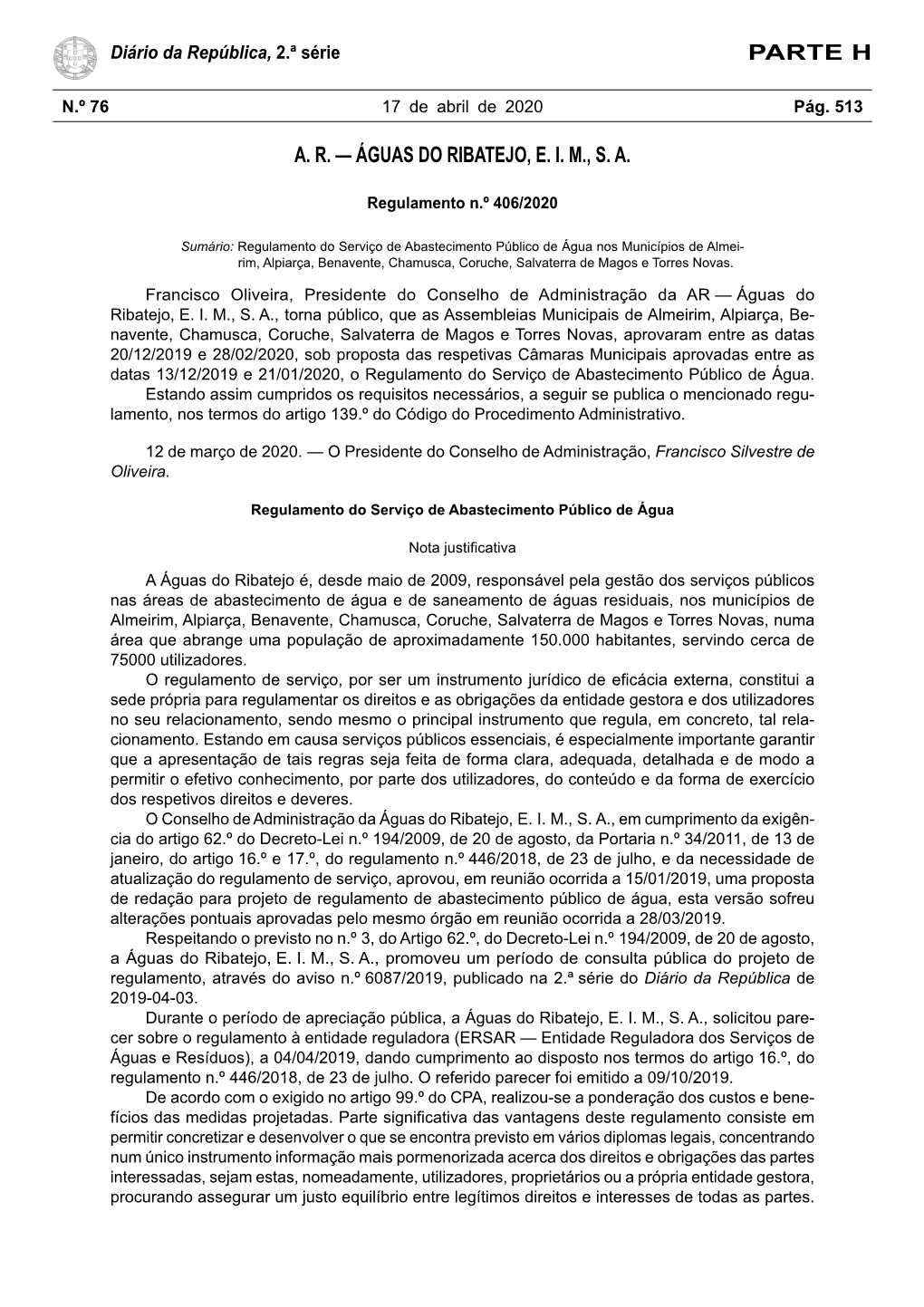 Regulamento Do Serviço De Abastecimento Público De Água Nos Municípios De Almei- Rim, Alpiarça, Benavente, Chamusca, Coruche, Salvaterra De Magos E Torres Novas