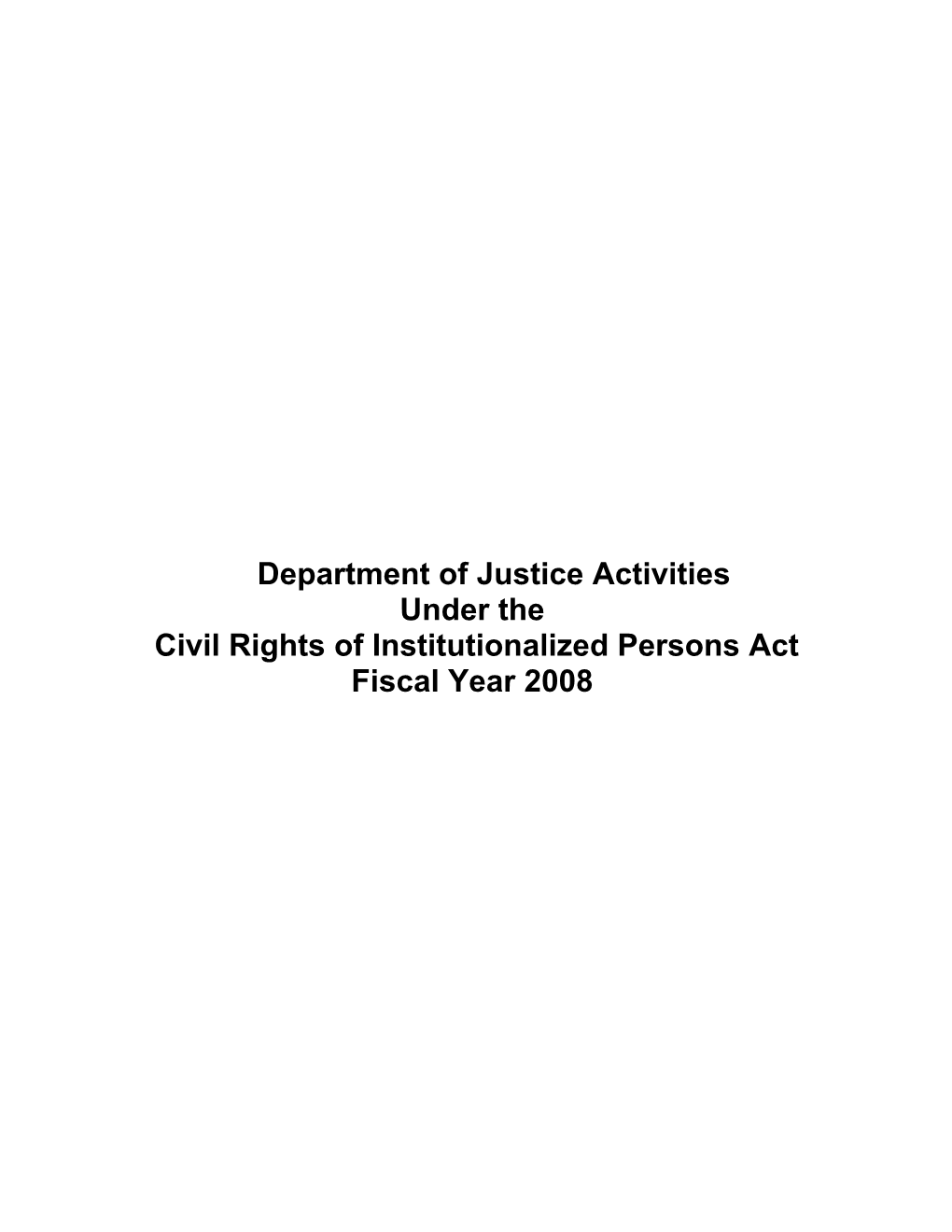 CRIPA Report to Congress FY 2008