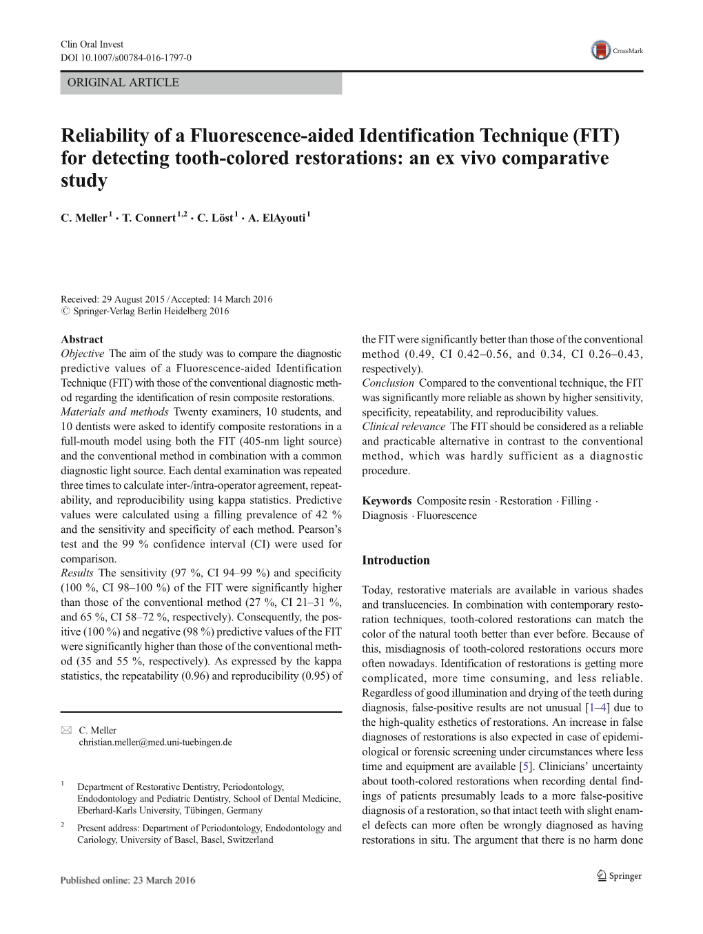 Reliability of a Fluorescence-Aided Identification Technique (FIT) for Detecting Tooth-Colored Restorations: an Ex Vivo Comparative Study