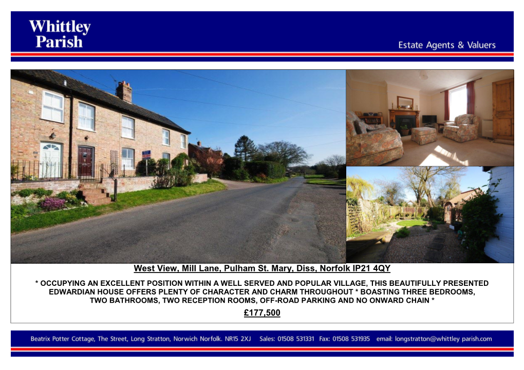 West View, Mill Lane, Pulham St. Mary, Diss, Norfolk IP21 4QY £177,500