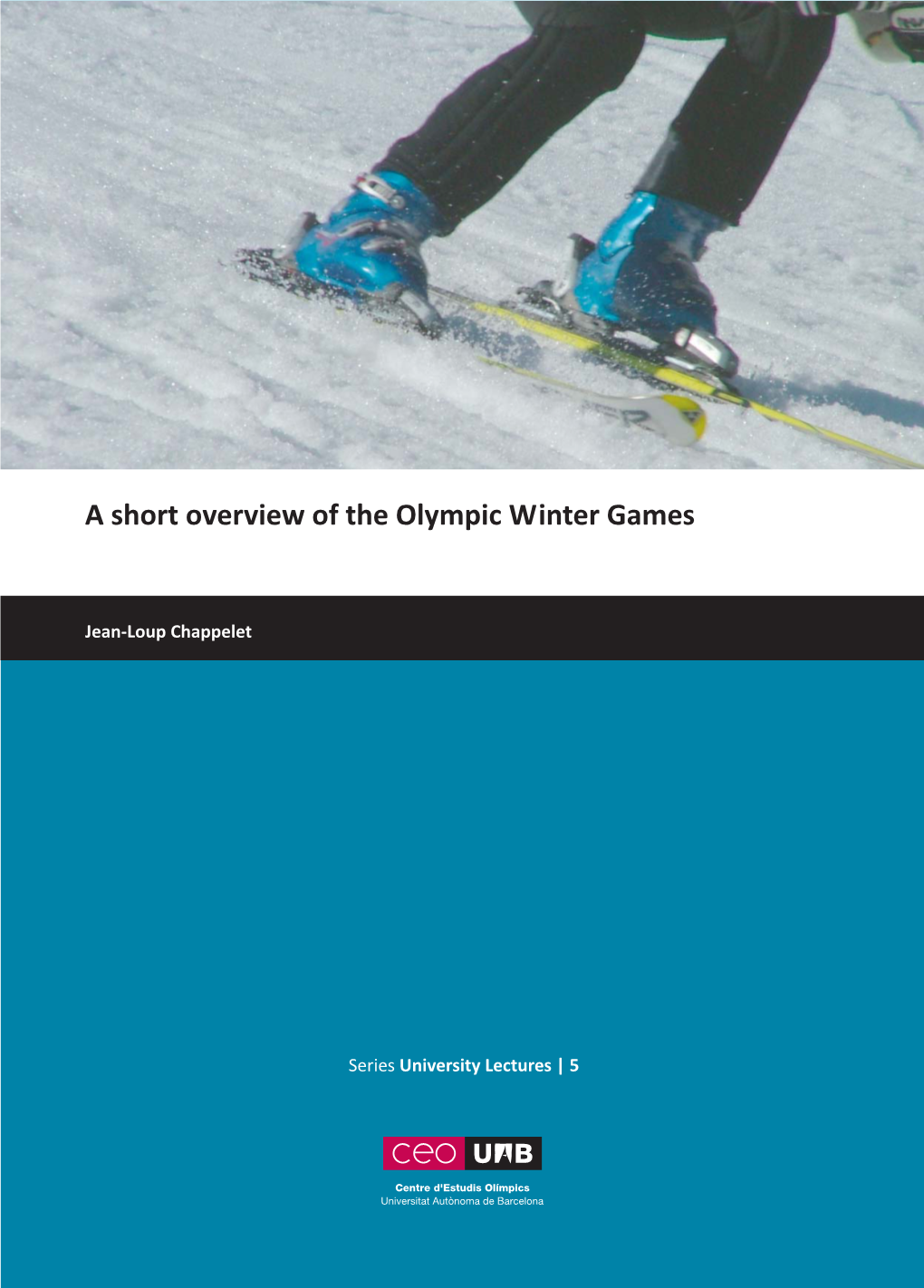 A Short Overview of the Olympic Winter Games