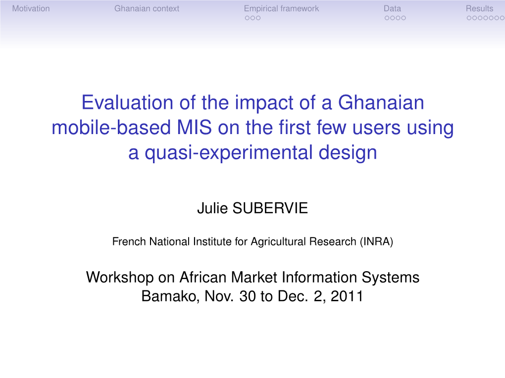 Evaluation of the Impact of a Ghanaian Mobile-Based MIS on the ﬁrst Few Users Using a Quasi-Experimental Design