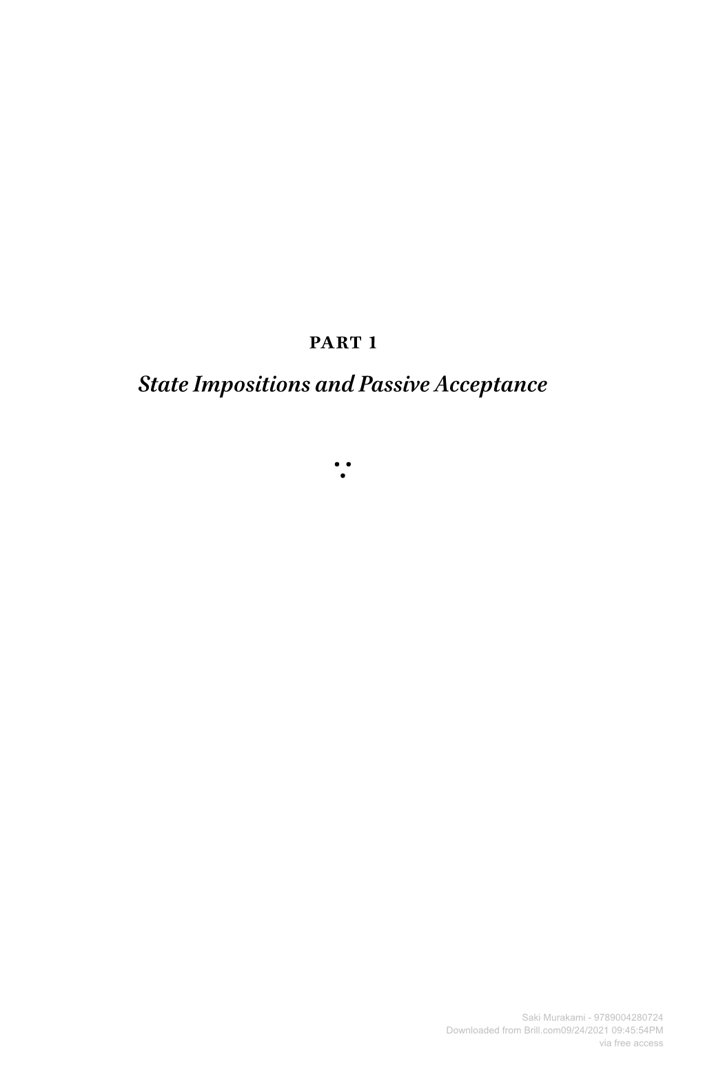 Part 1 State Impositions and Passive Acceptance