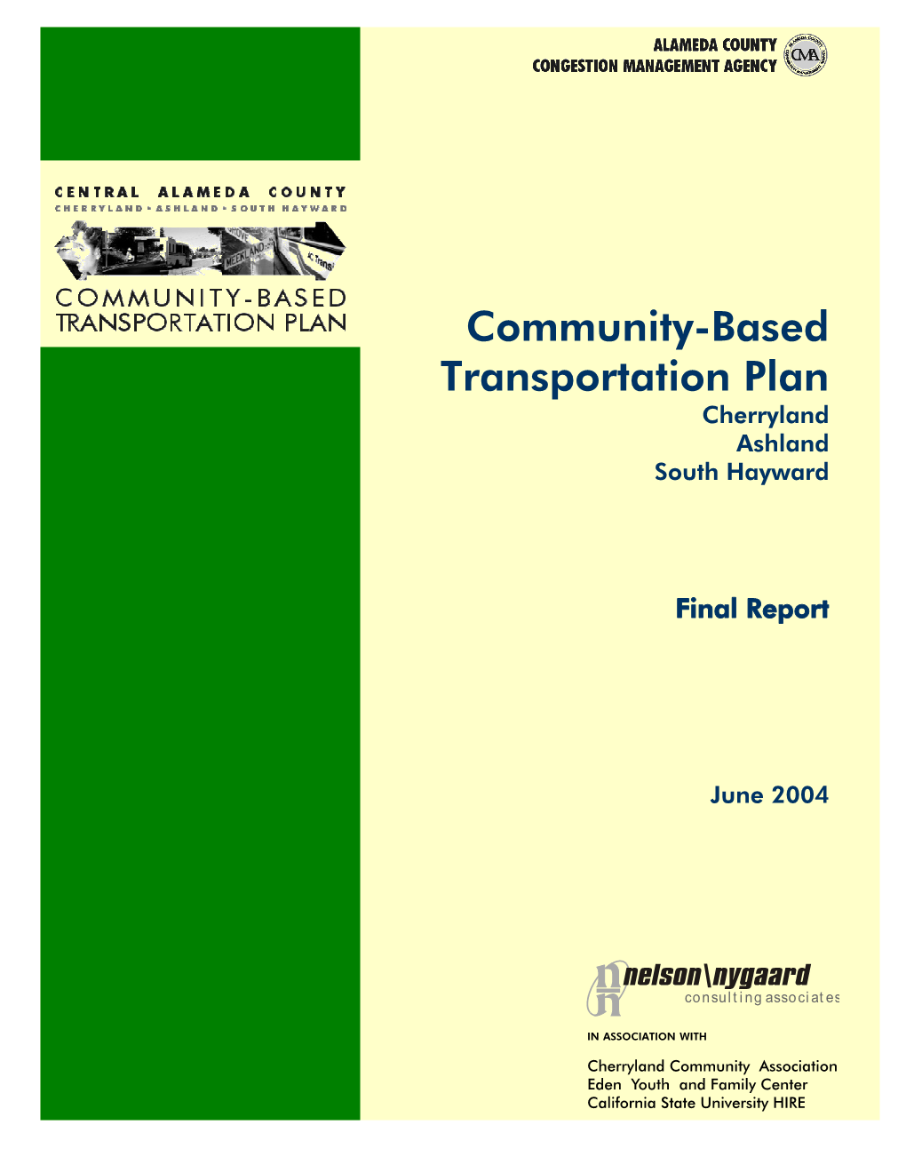 Central Alameda County Community-Based Transportation Plan Final Report ALAMEDA COUNTY CONGESTION MANAGEMENT AGENCY