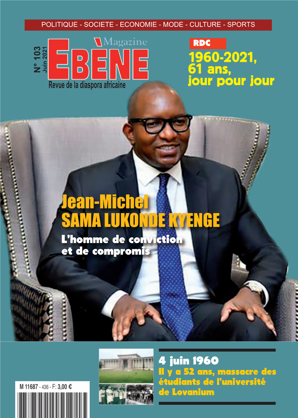 Jean-Michel SAMA LUKONDE KYENGE L’Homme De Conviction Et De Compromis