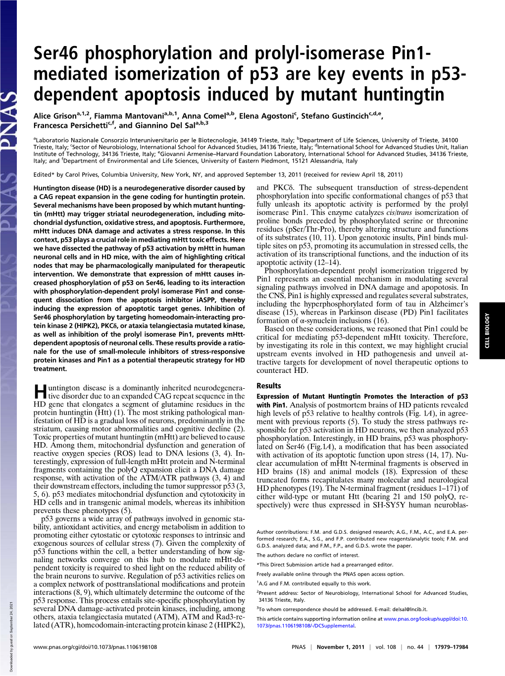 Ser46 Phosphorylation and Prolyl-Isomerase Pin1- Mediated Isomerization of P53 Are Key Events in P53- Dependent Apoptosis Induced by Mutant Huntingtin