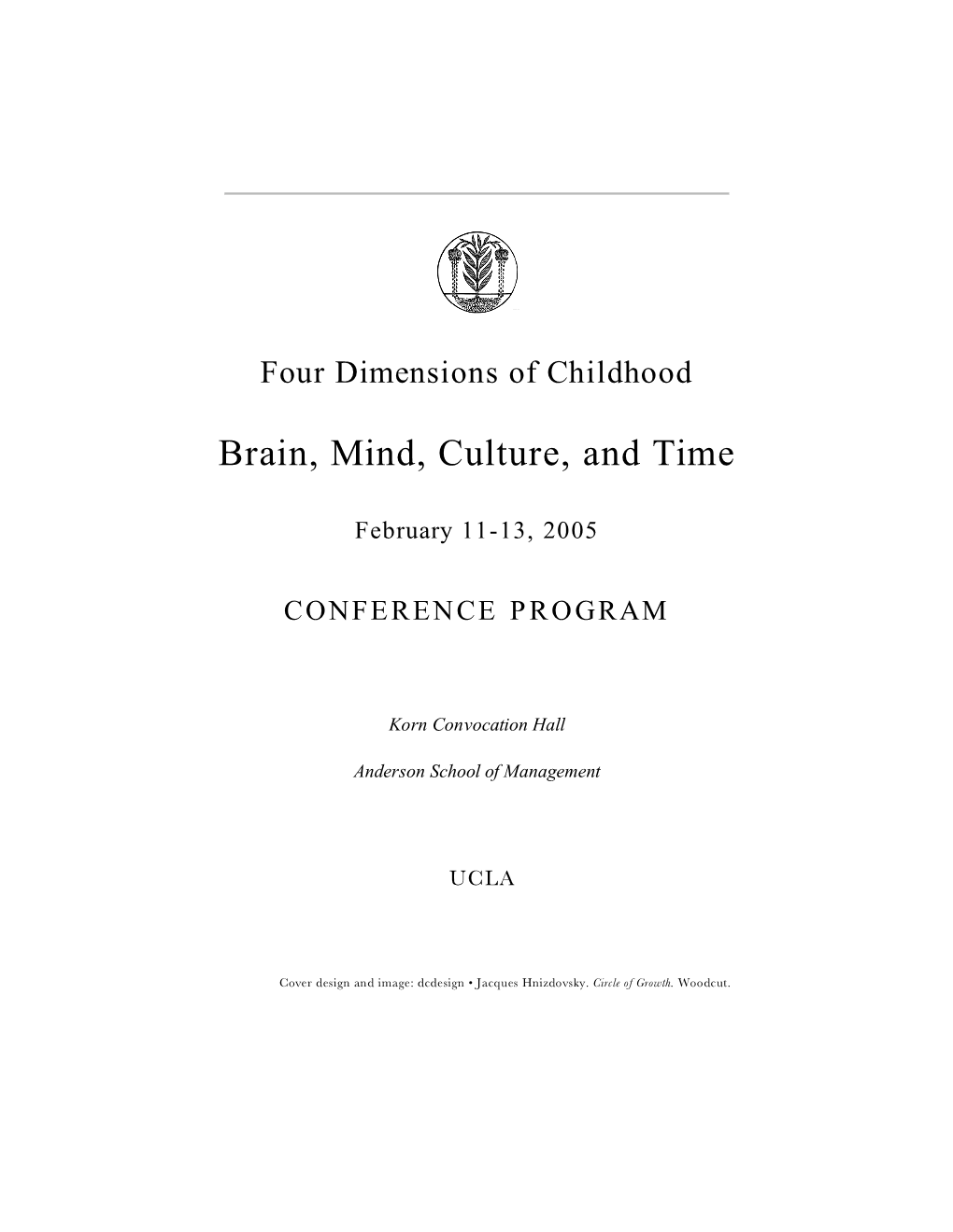 Brain, Mind, Culture, and Time