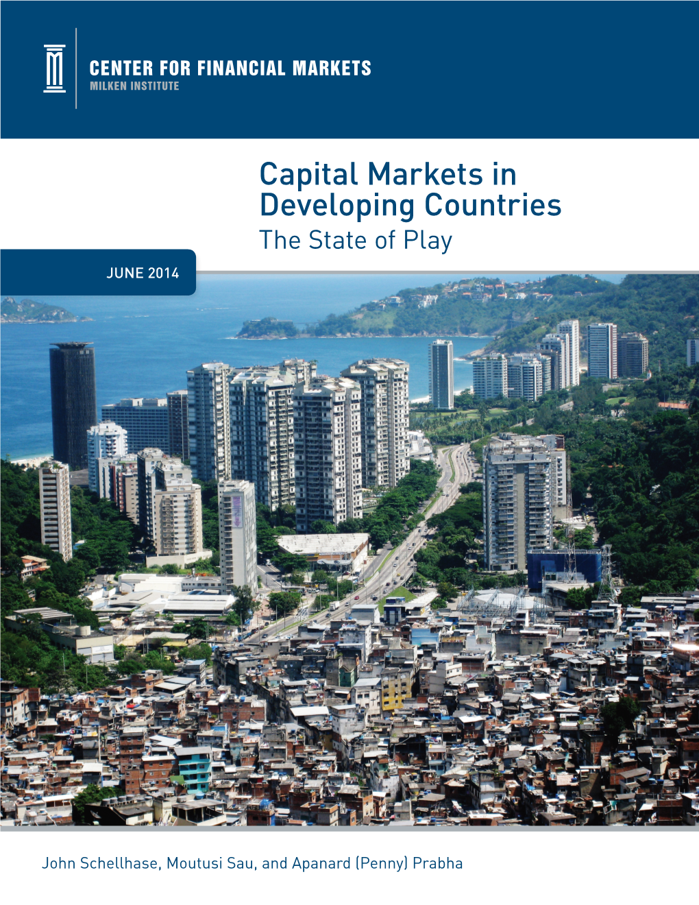 Capital Markets in Developing Countries the State of Play JUNE 2014