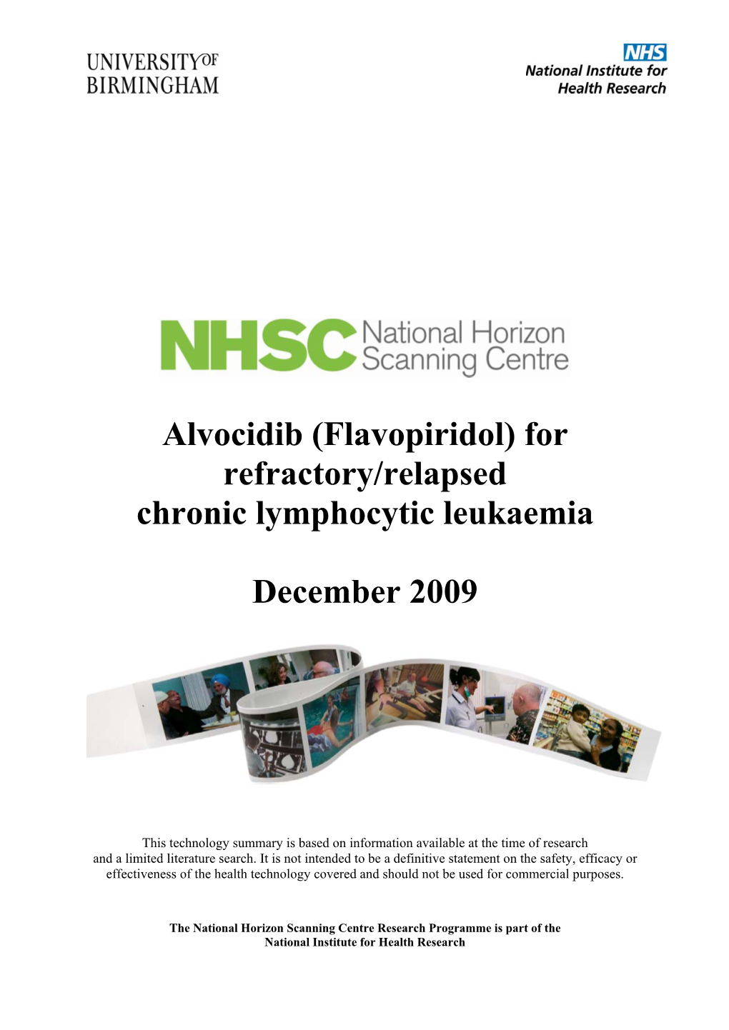 Alvocidib (Flavopiridol) for Refractory/Relapsed Chronic Lymphocytic Leukaemia