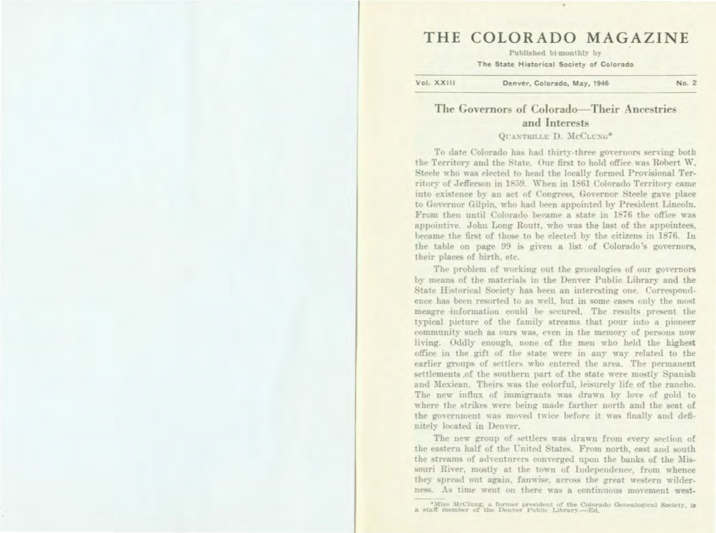 COLORADO MAGAZINE Published Bi-Monthly by the State H Istorica L Soci Ety of Col Or Ado