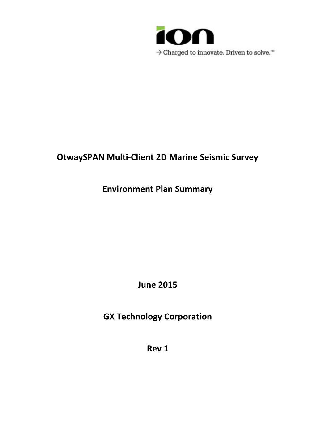 Otwayspan Multi-Client 2D Marine Seismic Survey Environment Plan Summary June 2015 GX Technology Corporation Rev 1
