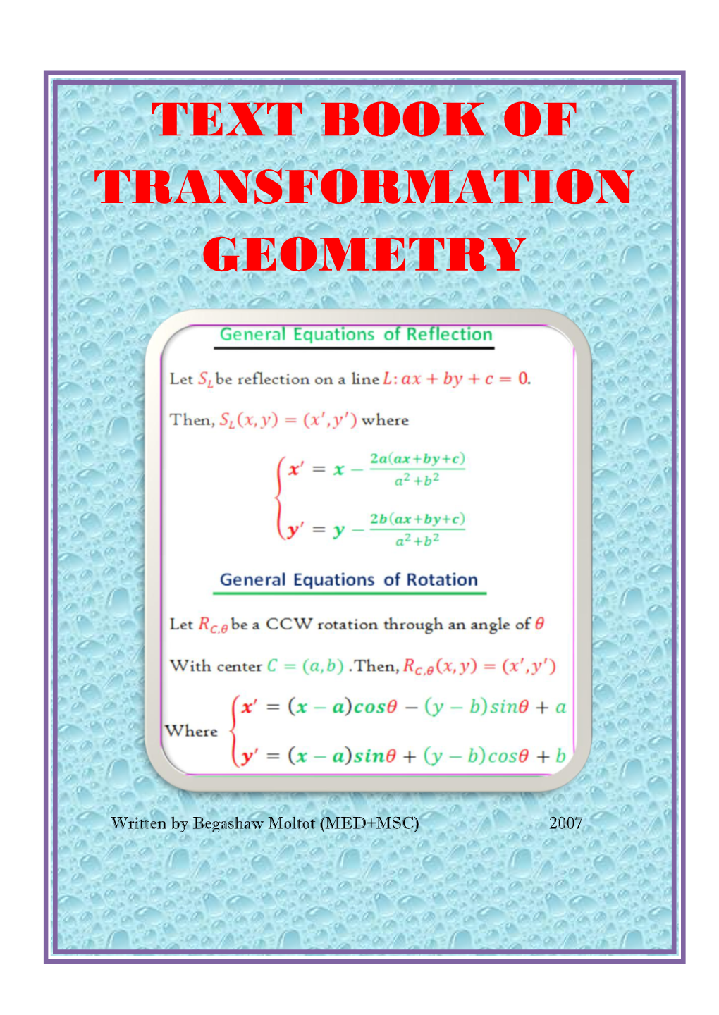 Text Book of Transformation Geometry by Begashaw M. for Your Comments, Use -0938836262
