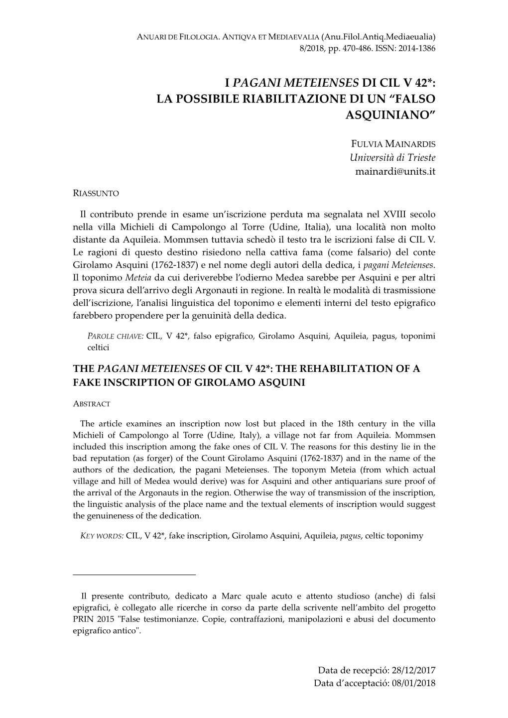 I Pagani Meteienses Di Cil V 42*: La Possibile Riabilitazione Di Un “Falso Asquiniano”