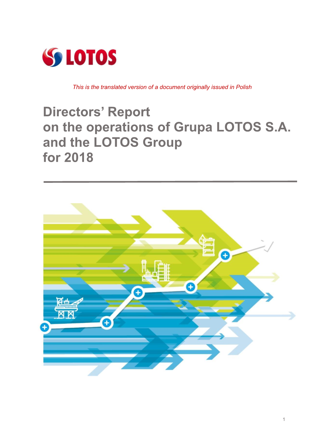 Directors' Report on the Operations of Grupa LOTOS S.A. and the LOTOS